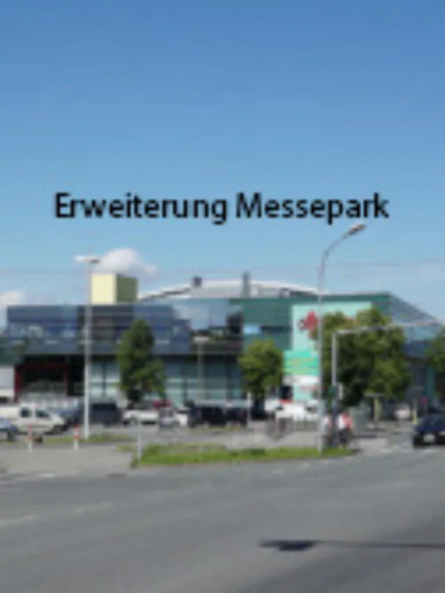 Erweiterung Messepark